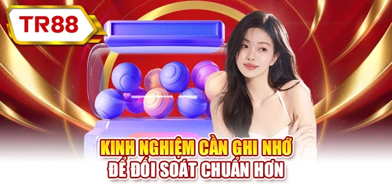 Kinh nghiệm cần ghi nhớ để đối soát chuẩn hơn