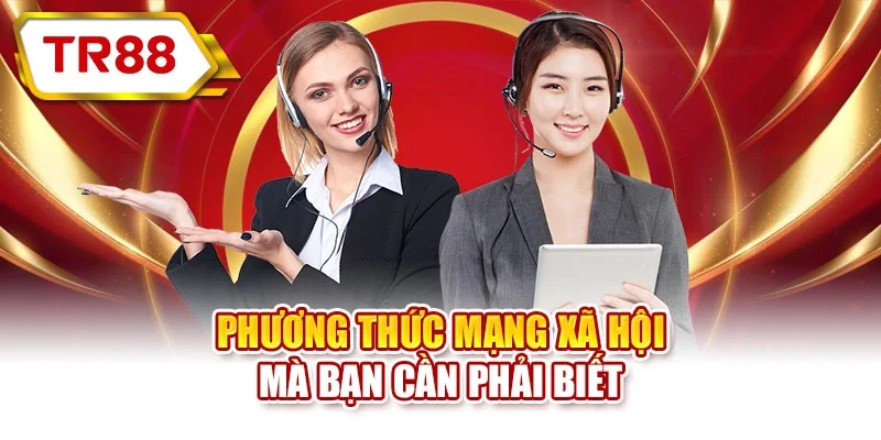 Phương thức mạng xã hội mà bạn cần phải biết